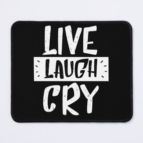 Item preview, live laugh cry - inspirational black & white designed and sold by vooART.