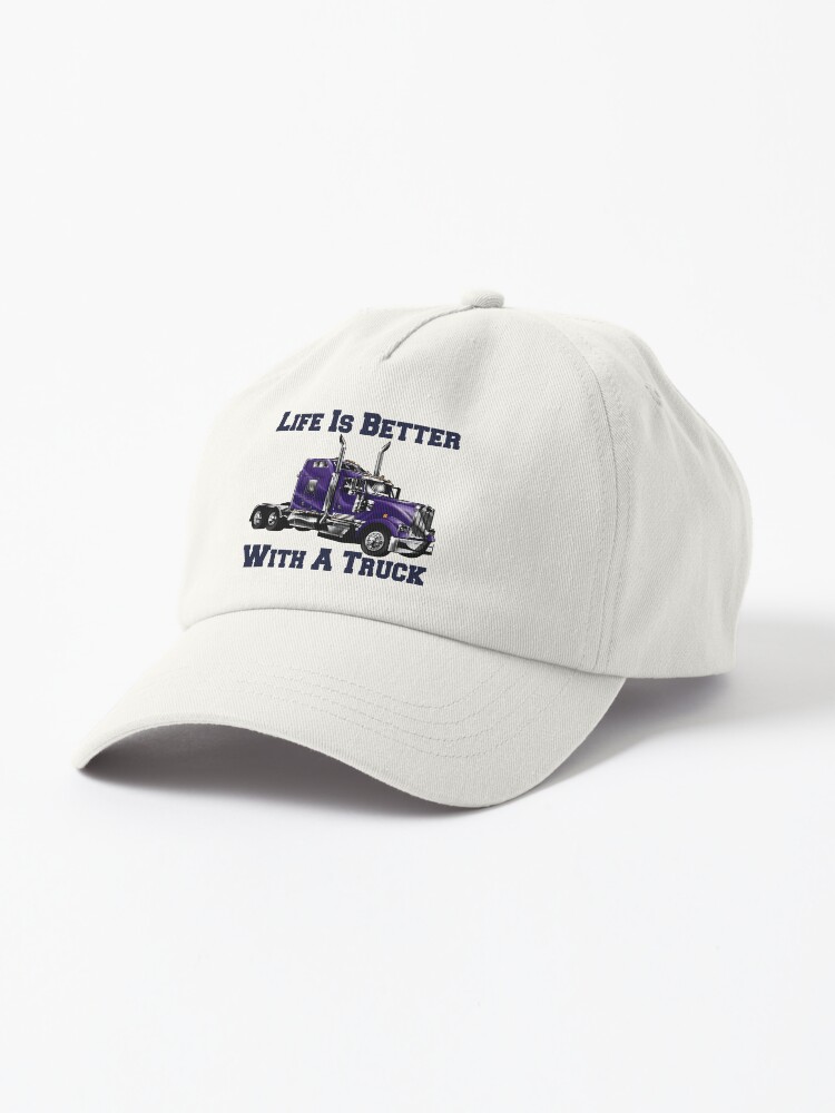 Big Trucker Life is Better With A Truck" Cap for Sale by fantasticdesign Redbubble