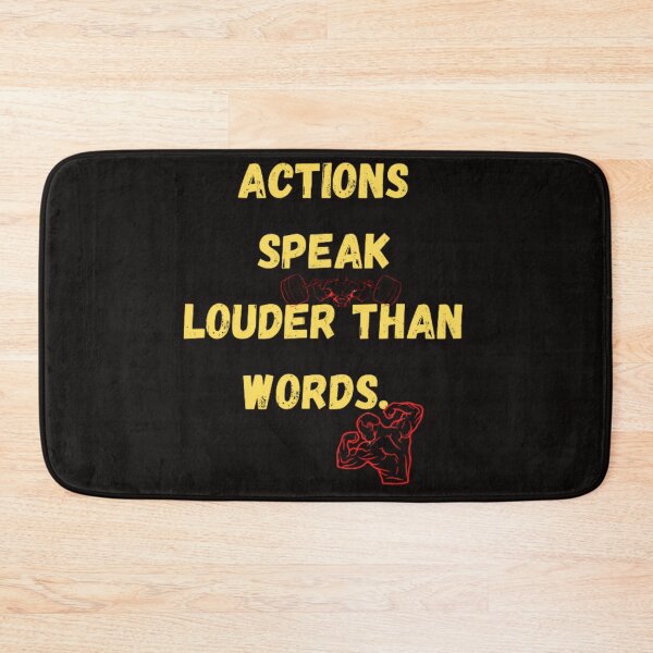 Item preview, ACTIONS SPEAK LOUDER THAN WORDS designed and sold by LOUCAS6.