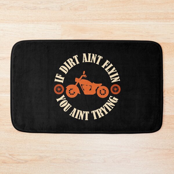 Item preview, If Dirt Ain't Flyin You Aint Trying,Motocross,rider,racer,race,sport,bike,biker,vintage design designed and sold by comeonyassine21.