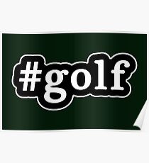 Golf - Hashtag - Black & White Poster