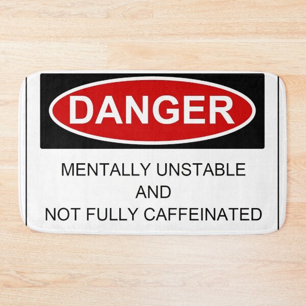 Item preview, Danger Uncaffeinated designed and sold by BigtrevPhoto.