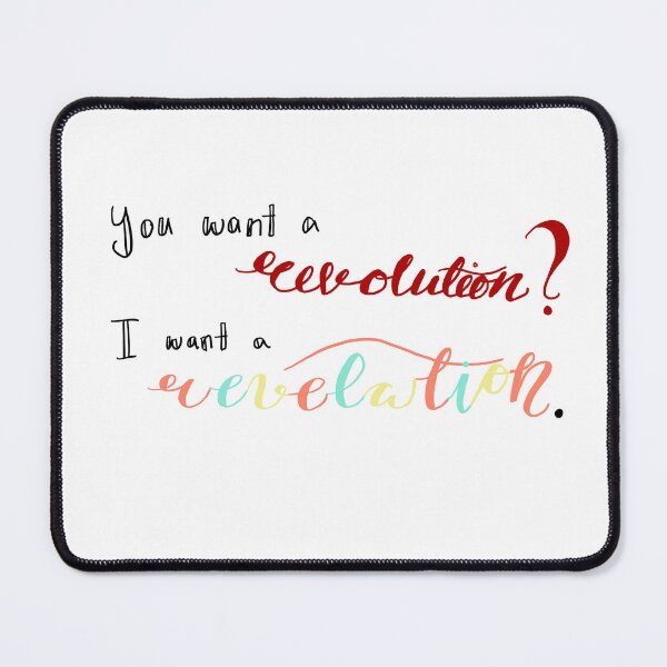 Item preview, I Want a Revelation. designed and sold by AddyCats.