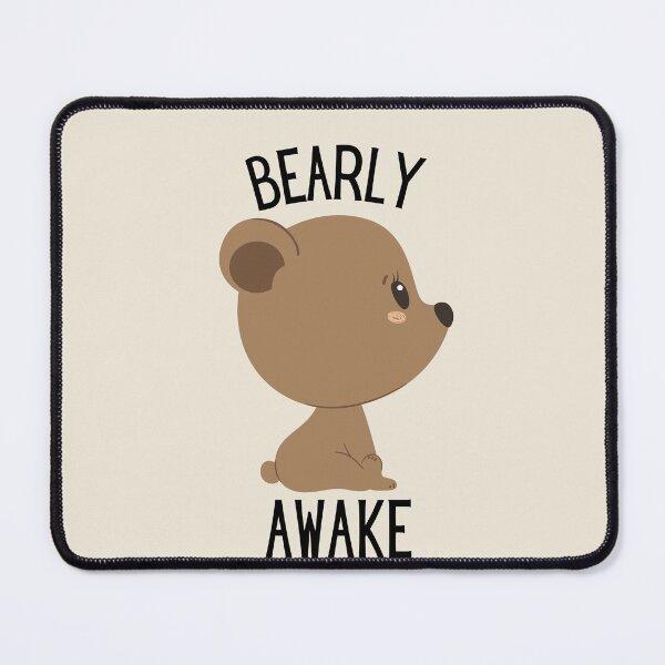 Item preview, BEARLY AWAKE  designed and sold by sorryimbusy.