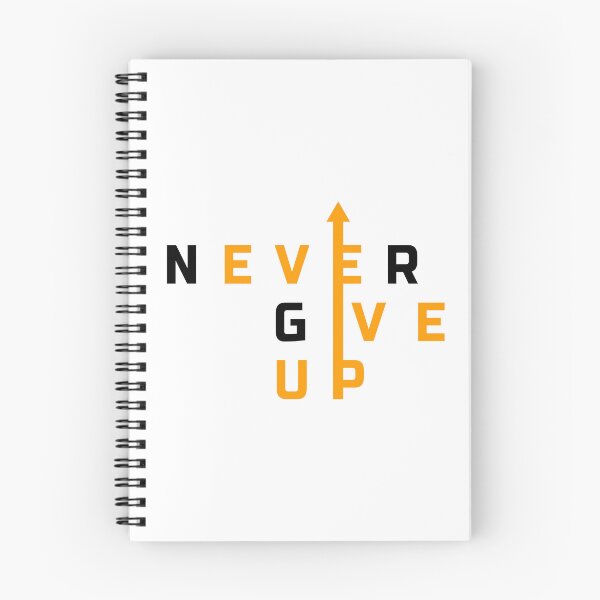Item preview, Never Give Up designed and sold by ReezaGraphic.