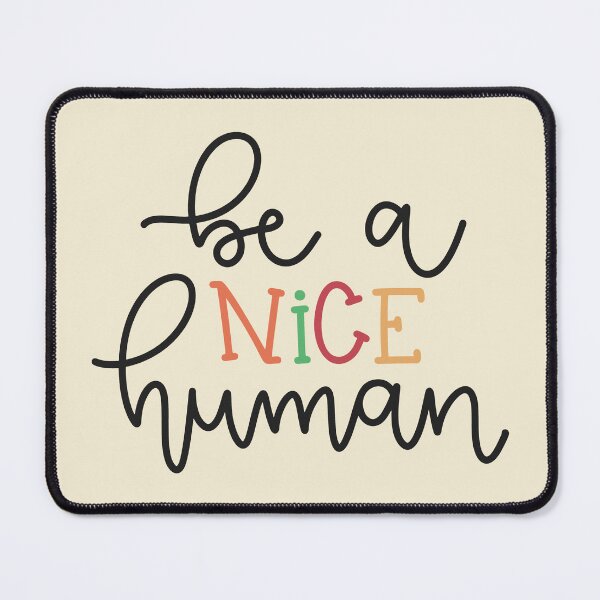 Item preview, Be A Nice Human designed and sold by jothi-designers.
