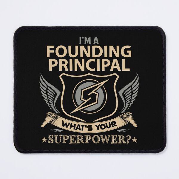 Item preview, Founding Principal T Shirt - What Is Your Superpower Job Gift Item Tee designed and sold by nutallrosario.