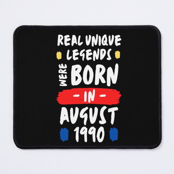 Item preview, legendary were born in august | real unique legends were born |  | unique born in 1990 | b-day 1990 designed and sold by wear4gamers.