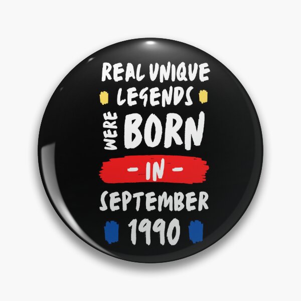 Item preview, legendary were born in september | real unique legends were born |  | unique born in 1990 | b-day 1990 designed and sold by wear4gamers.