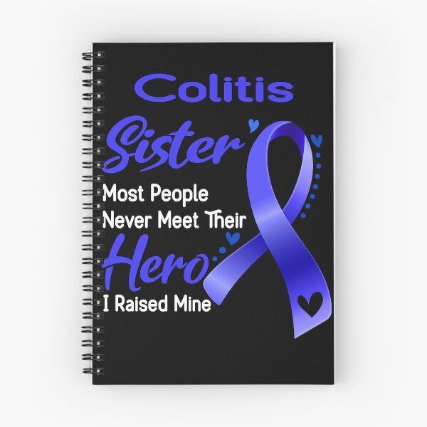 Item preview, Colitis Sister Most People Never Meet Their Hero I Raise Mine designed and sold by tenjun16.