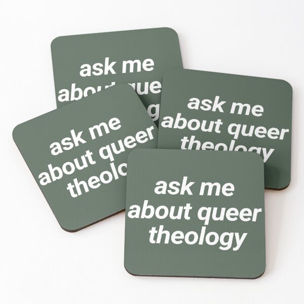 Item preview, Ask Me About Queer Theology (White) designed and sold by sparkofsunshine.