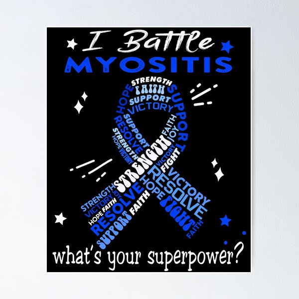 Item preview, Myositis Warrior, I Battle Myositis What's Your Superpower? designed and sold by Greggwillard.