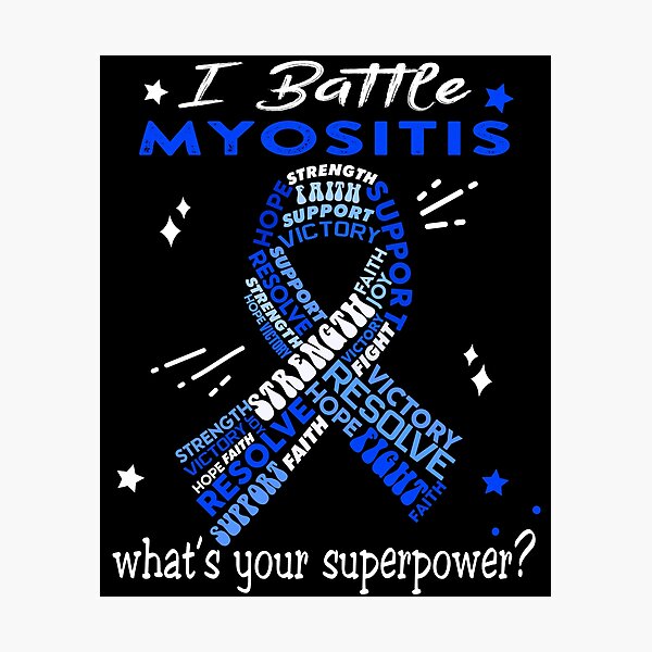 Item preview, Myositis Warrior, I Battle Myositis What's Your Superpower? designed and sold by Greggwillard.