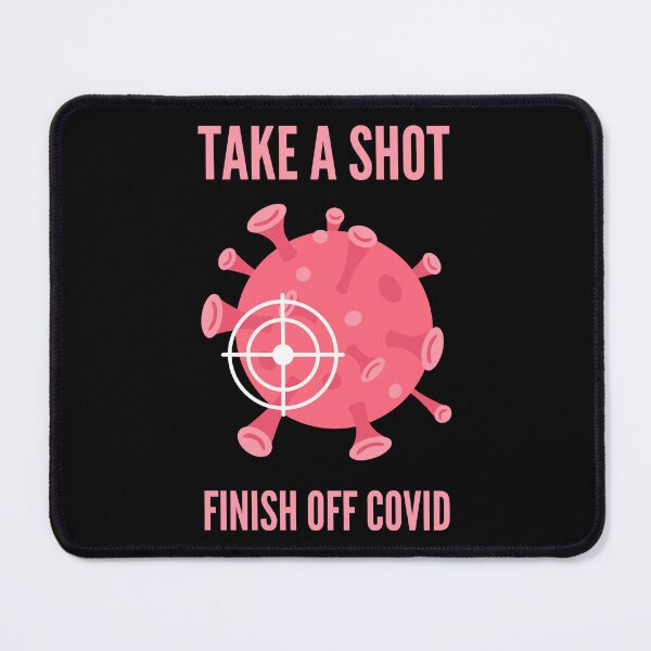 Item preview, take a shot finish off covid - covid vaccine designed and sold by saytinh.