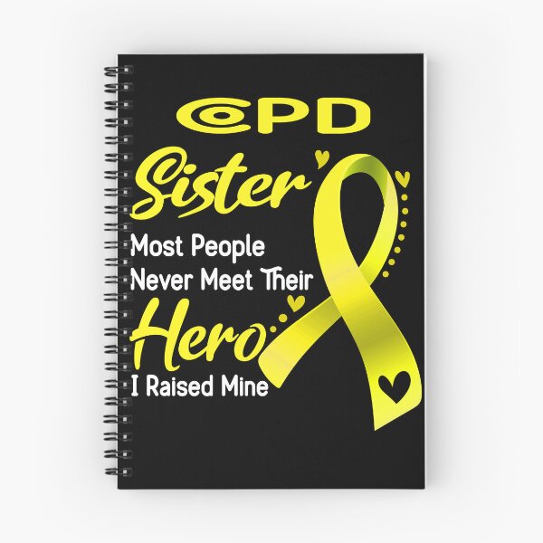 Item preview, COPD Sister Most People Never Meet Their Hero I Raise Mine designed and sold by tenjun16.