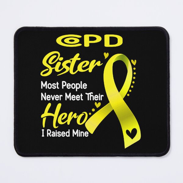 Item preview, COPD Sister Most People Never Meet Their Hero I Raise Mine designed and sold by tenjun16.