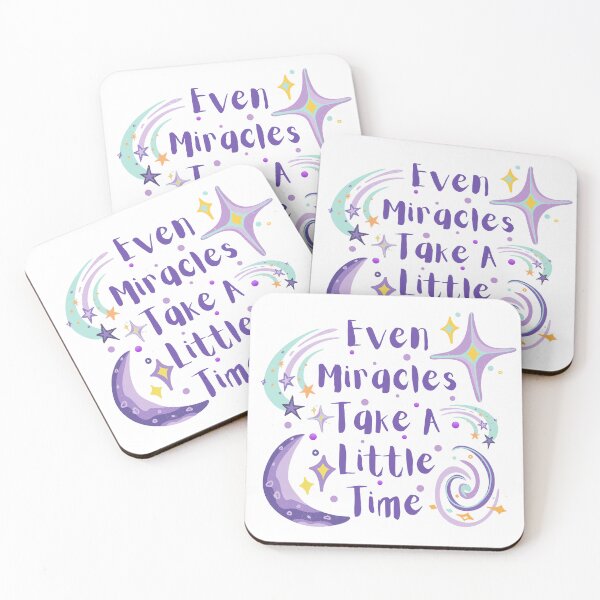 Item preview, Even Miracles Take A Little Time designed and sold by Farra Rania.