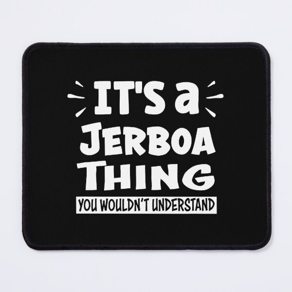 Item preview, It's A Jerboa Thing You Wouldn't Understand Aninal Lovers  designed and sold by AdiAnves.