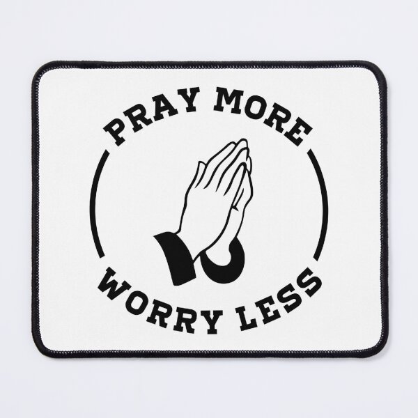 Item preview, Pray More Worry Less designed and sold by WeiloveD.