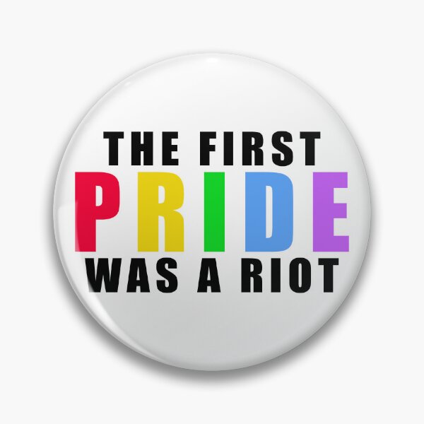 Item preview, The First Pride Was a Riot designed and sold by voltzandvoices.