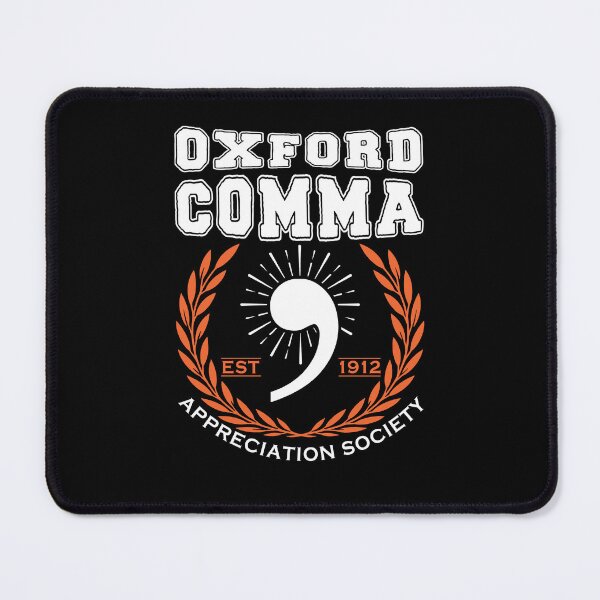 Item preview, Oxford Comma Appreciation Society Grammar Police Team designed and sold by Weaverniko123.