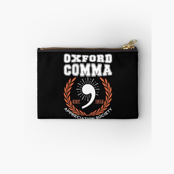 Item preview, Oxford Comma Appreciation Society Grammar Police Team   designed and sold by Weaverniko123.