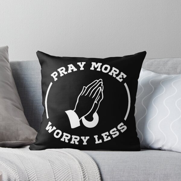 Item preview, Pray More Worry Less designed and sold by WeiloveD.