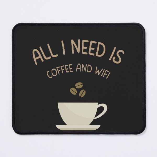 Item preview, All I need is coffee and wifi designed and sold by T-ShirtIn85.