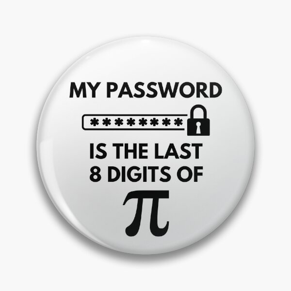 Artikelvorschau, Lustig Mein Passwort sind die letzten 8 Ziffern von Pi | Pi-Tag | Liebhaber mathematischer Zahlen entworfen und verkauft von Nepaz-Designs.