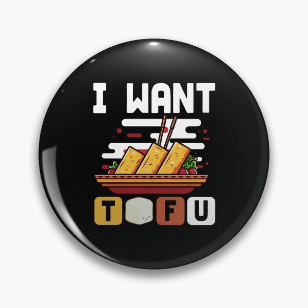 Item preview, I Want TOFU designed and sold by DuShui.