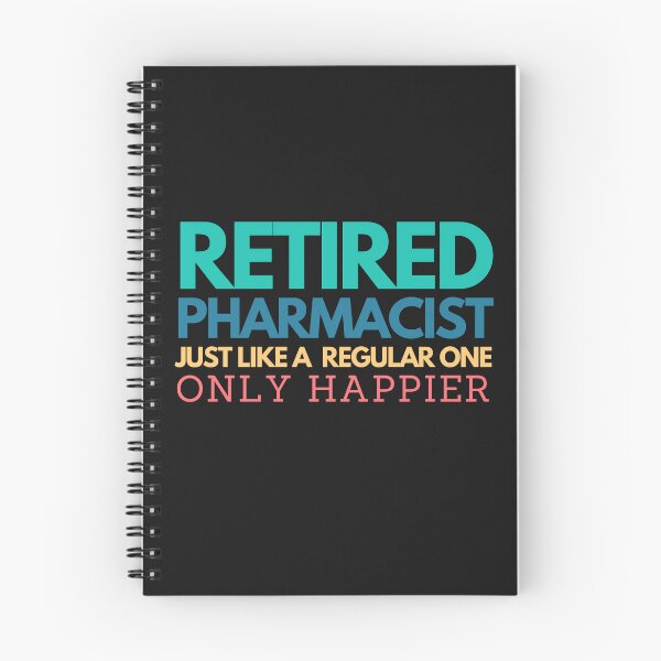 Item preview, retired pharmacist designed and sold by Hey-Nice-Shirt.