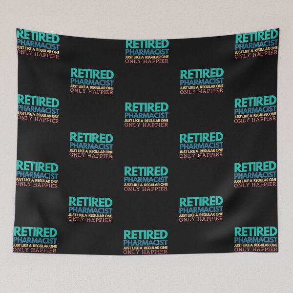 Item preview, retired pharmacist designed and sold by Hey-Nice-Shirt.