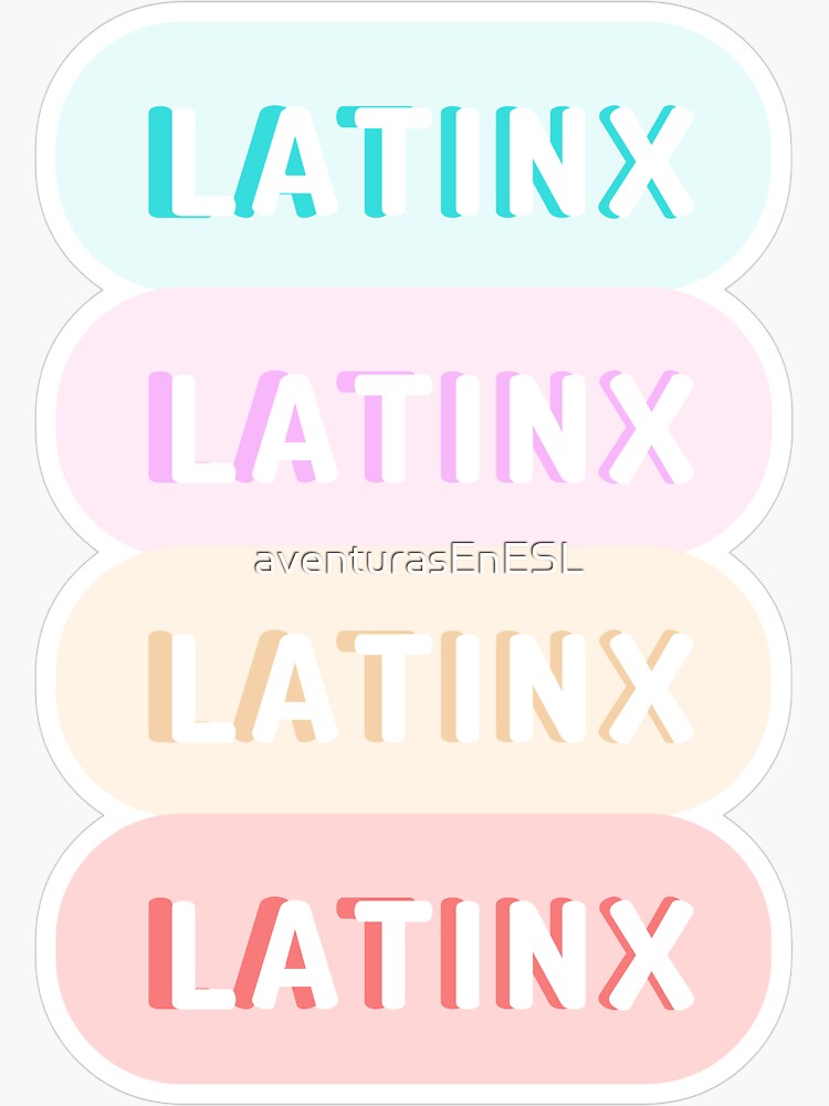"Latinx Word Sticker/Products" Sticker by aventurasEnESL Redbubble