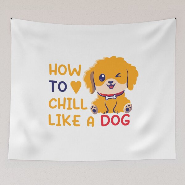 Item preview, How To Chill Like A Dog / Funny Dog lovers Gift /Funny Perfect Pet Gift Idea designed and sold by pedrored369.