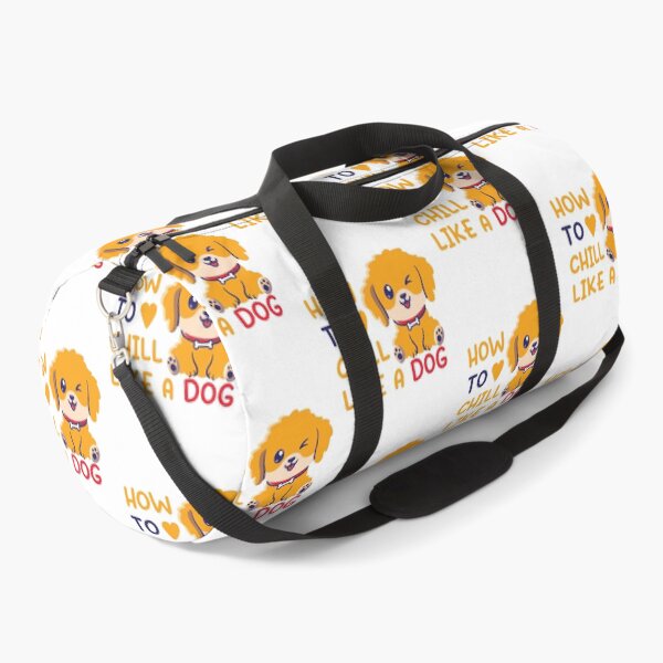 Item preview, How To Chill Like A Dog / Funny Dog lovers Gift /Funny Perfect Pet Gift Idea designed and sold by pedrored369.