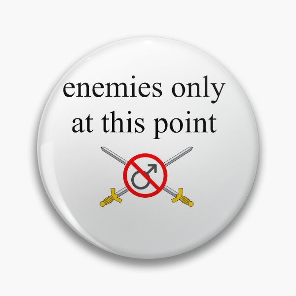 Item preview, Enemies only at this point designed and sold by awsomehog1.