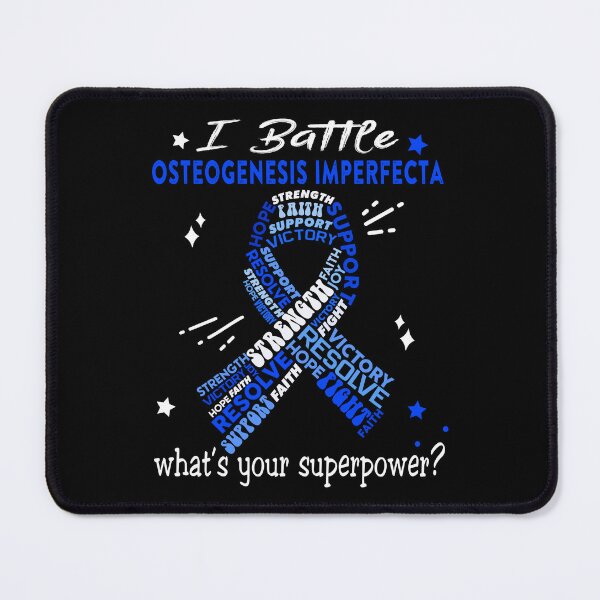 Item preview, Osteogenesis Imperfecta Warrior, I Battle Osteogenesis Imperfecta What's Your Superpower? designed and sold by Greggwillard.