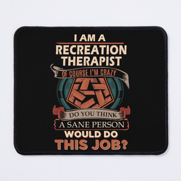 Item preview, Recreation Therapist T Shirt - Sane Person Job Gift Item Tee designed and sold by jazminprin.