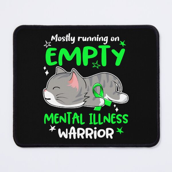 Item preview, Mental Illness Awareness, Mostly Running on Mental Illness Warrior designed and sold by Tammyilaria.