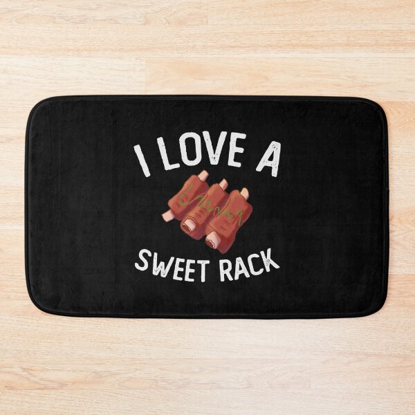 Item preview, I Love A Sweet Rack Funny BBQ Grilling Ribs designed and sold by Urlan.