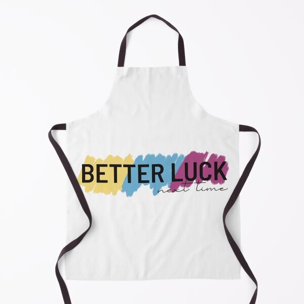 Item preview, Better Luck Next Time designed and sold by lineartdesigns.