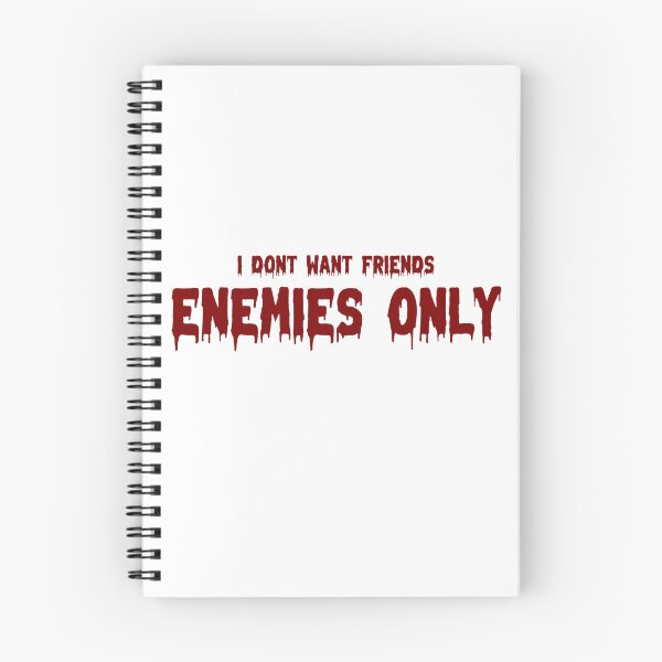 Item preview, No quiero amigos, solo enemigos (solo texto) designed and sold by awsomehog1.
