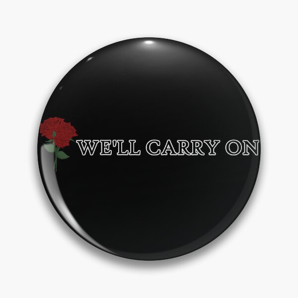 Item preview, We'll Carry On MCR designed and sold by Charloote.