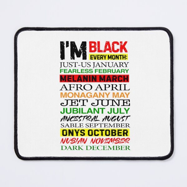 Item preview, i am black every month v2 designed and sold by Grafik0.