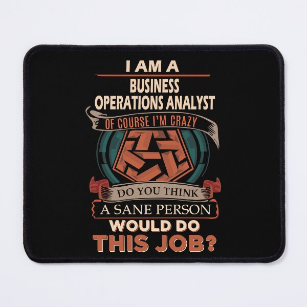 Item preview, Business Operations Analyst T Shirt - Sane Person Job Gift Item Tee designed and sold by ximenalivi.