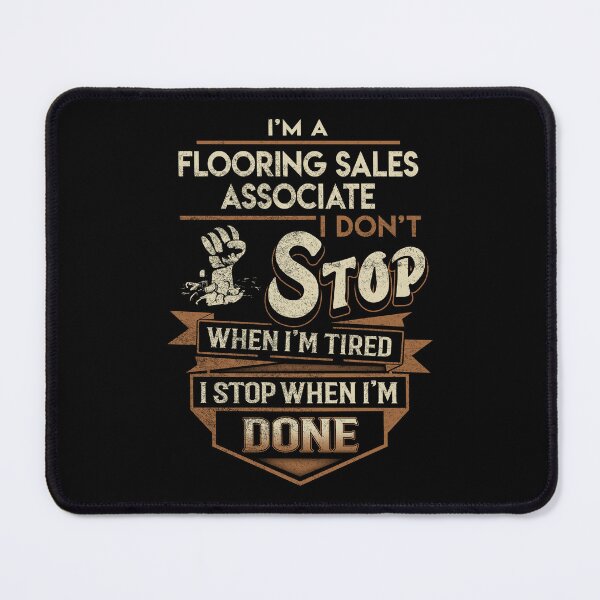Item preview, Flooring Sales Associate T Shirt - I Stop When Done Job Gift Item Tee designed and sold by natalinedk.