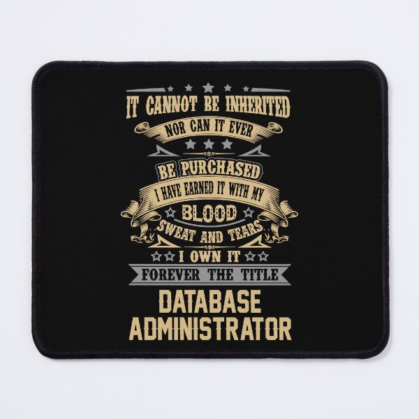 Item preview, Database Administrator T Shirt - Forever The Title Job Gift Item Tee designed and sold by celiagomez456.