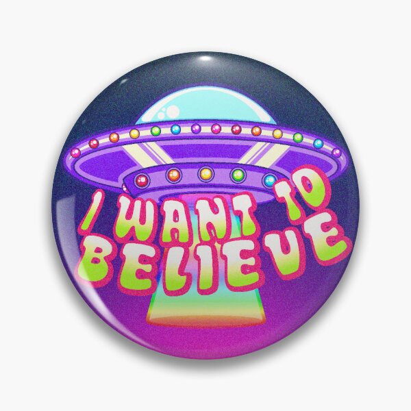 Item preview, I want to believe designed and sold by DixieDemon.