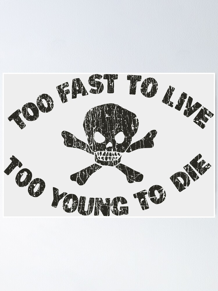 Too Fast To Live, Too Young To Die 1972 | Poster