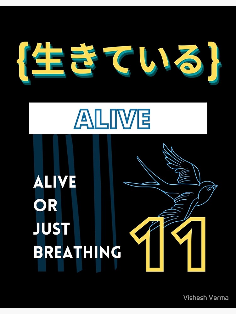 "Alive or just breathing" Poster by nftworld Redbubble